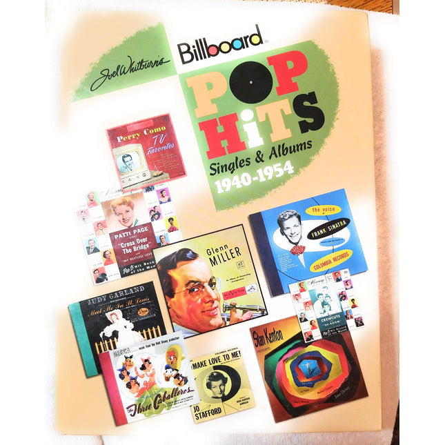Joel Whitburn's Pop Hits 1940-1954: Singles & Albums