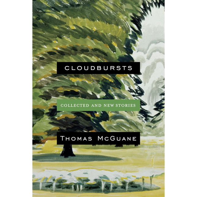 Cloudbursts: Collected and New Stories