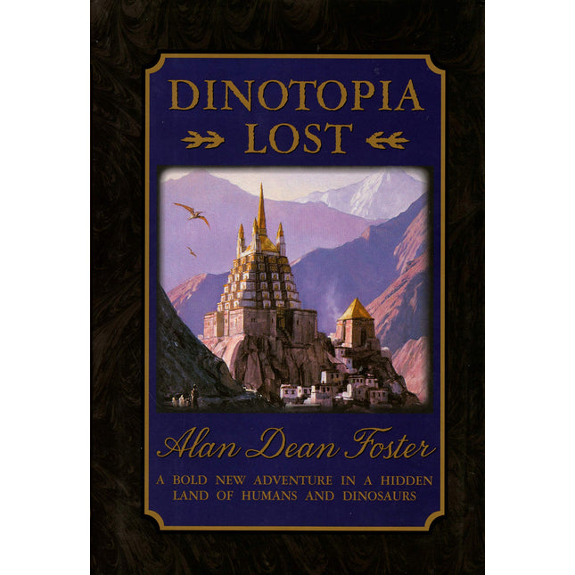 Dinotopia Lost: A Bold New Adventure in a Hidden Land of Humans and Dinosaurs