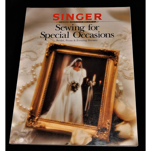 Sewing For Special Occasions (Singer Sewing Reference Library)