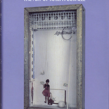 Dime-Store Alchemy: The Art of Joseph Cornell