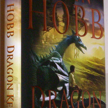 Dragon Keeper (Rain Wilds Chronicles, Vol. 1)