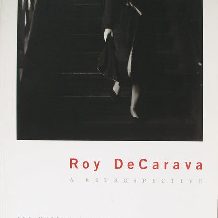 Roy DeCarava: A Retrospective