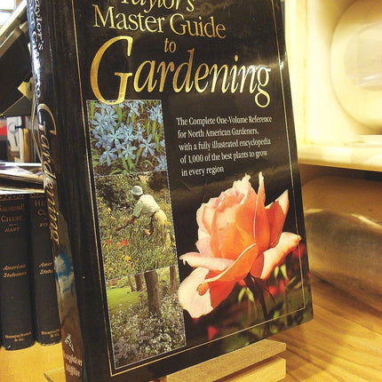 Taylor's Master Guide to Gardening