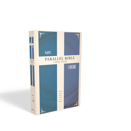 NIV, The Message, Parallel Bible, Large Print, Hardcover: Two Bible Versions Together for Study and Comparison