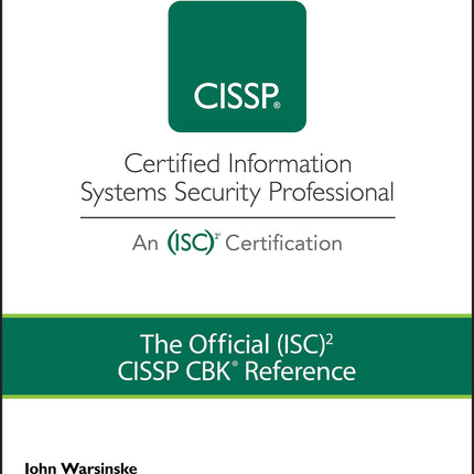 The Official (ISC)2 Guide to the CISSP CBK Reference