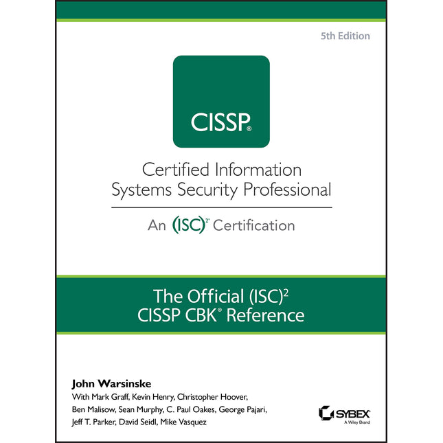 The Official (ISC)2 Guide to the CISSP CBK Reference