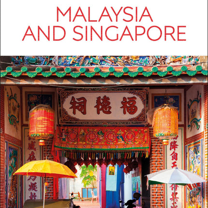 DK Eyewitness Malaysia and Singapore (Travel Guide)