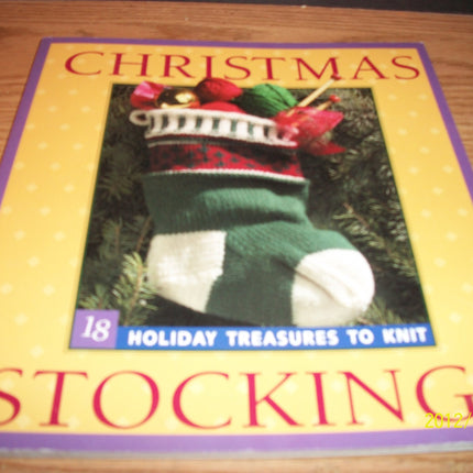 Christmas Stockings: 18 Holiday Treasures to Knit