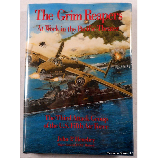 The Grim Reapers at Work in the Pacific Theater: The Third Attack Group of the U.S. Fifth Air Force