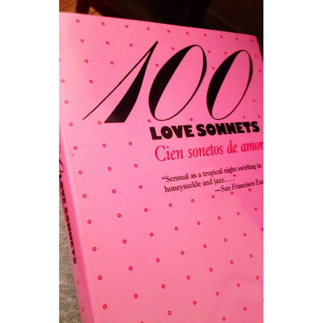 100 Love Sonnets/Cien Sonetos De Amor (Texas Pan American Series) (English and Spanish Edition)
