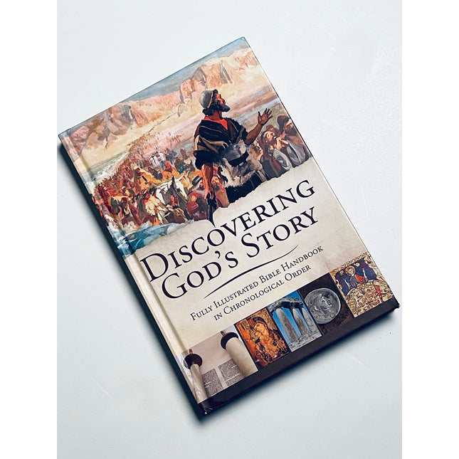 Discovering God's Story: Fully Illustrated Bible Handbook in Chronological Order