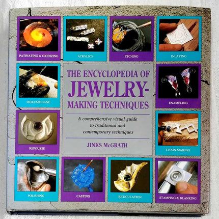 The Encyclopedia of Jewelry-Making Techniques
