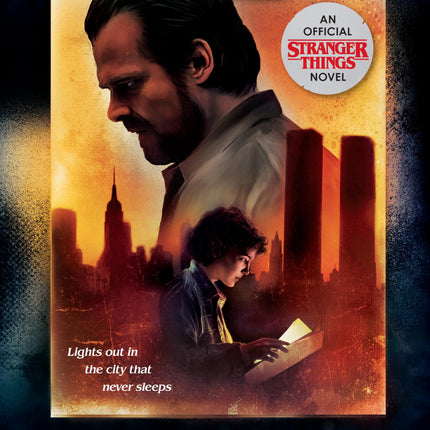 Stranger Things: Darkness on the Edge of Town: An Official Stranger Things Novel