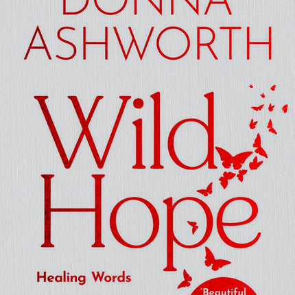 Wild Hope: Healing Words to Find Light on Dark Days (Comforting Poems, Thoughtful Gift for Women)