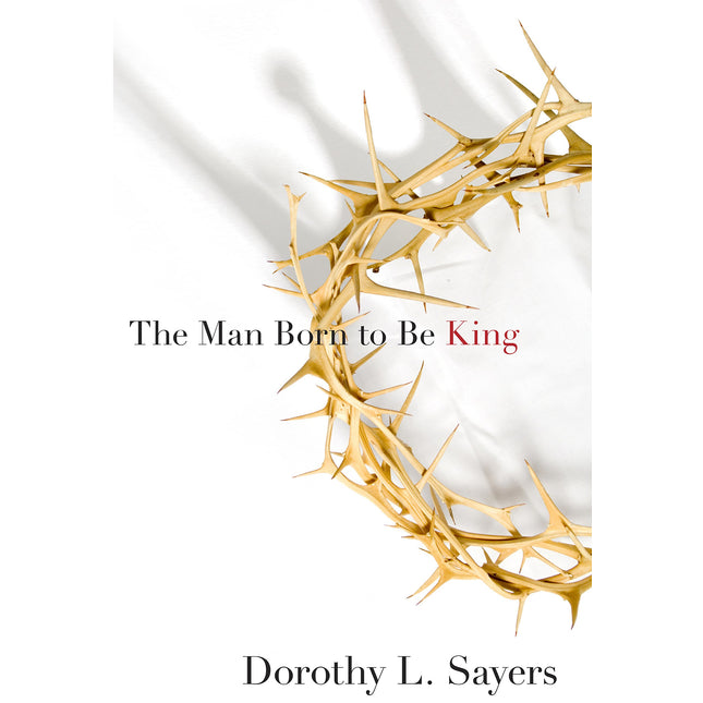The Man Born to Be King