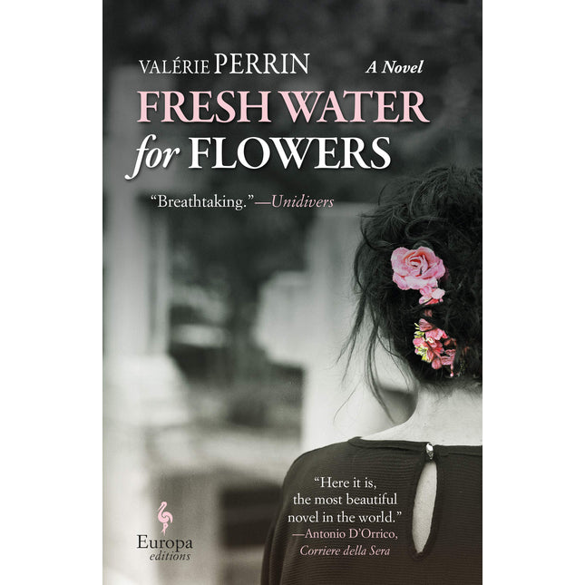 Fresh Water for Flowers: A Novel