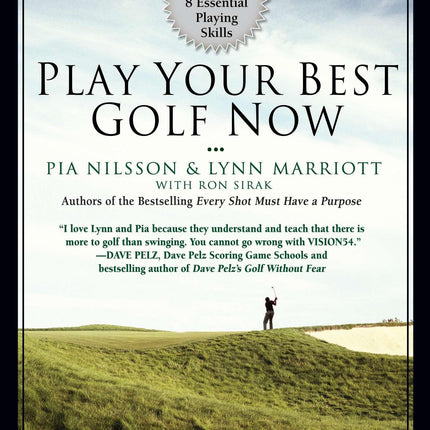 Play Your Best Golf Now: Discover VISION54's 8 Essential Playing Skills