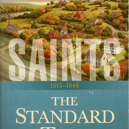 Saints: The Standard of Truth