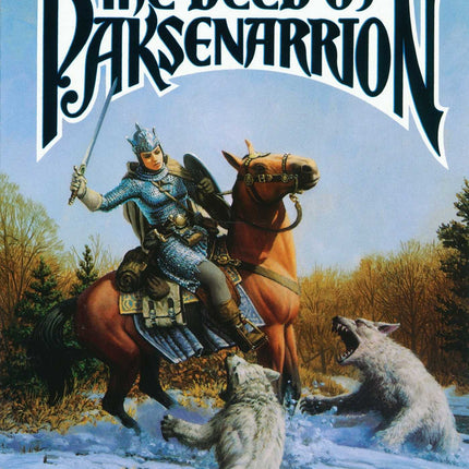 The Deed of Paksenarrion: A Novel