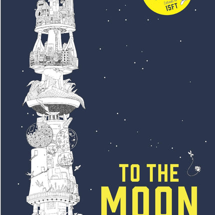 To the Moon: The Tallest Coloring Book in the World