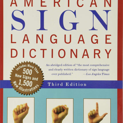American Sign Language Dictionary, Third Edition
