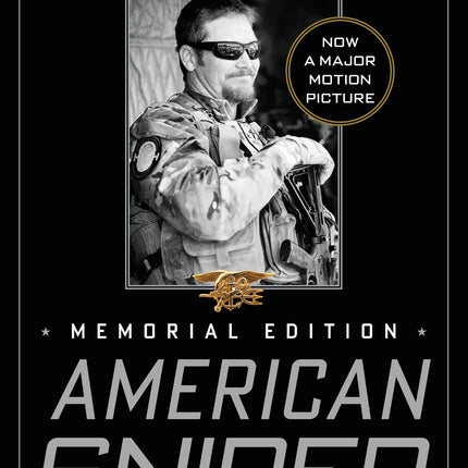 American Sniper: The Autobiography of the Most Lethal Sniper in US Military History―A Navy SEAL's Memoir of War and Family