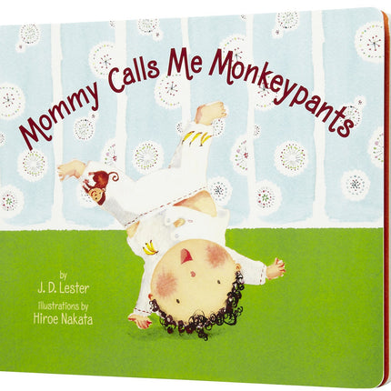 Mommy Calls Me Monkeypants