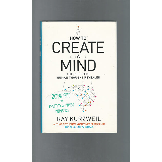 How to Create a Mind: The Secret of Human Thought Revealed