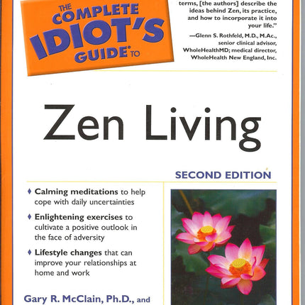The Complete Idiot's Guide to Zen Living, 2nd Edition
