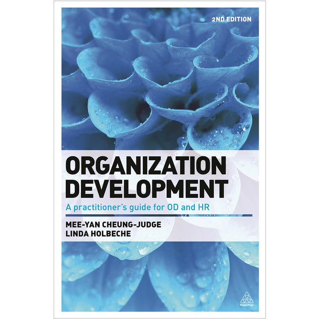 Organization Development: A Practitioner's Guide for OD and HR