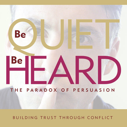 Be Quiet, Be Heard: The Paradox of Persuasion