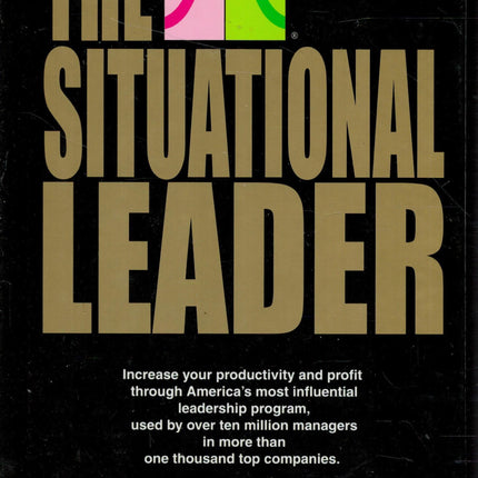 The Situational Leader.