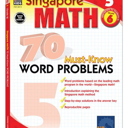 Singapore Math – 70 Must-Know Word Problems Workbook for 6th Grade Math, Paperback, Ages 11–12 with Answer Key (Volume 4)