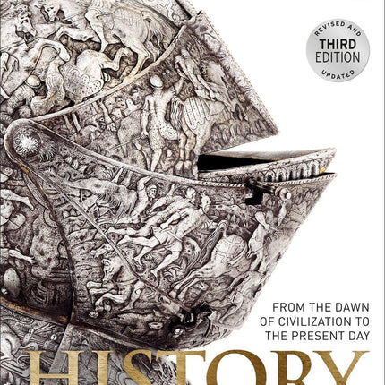 History: From the Dawn of Civilization to the Present Day