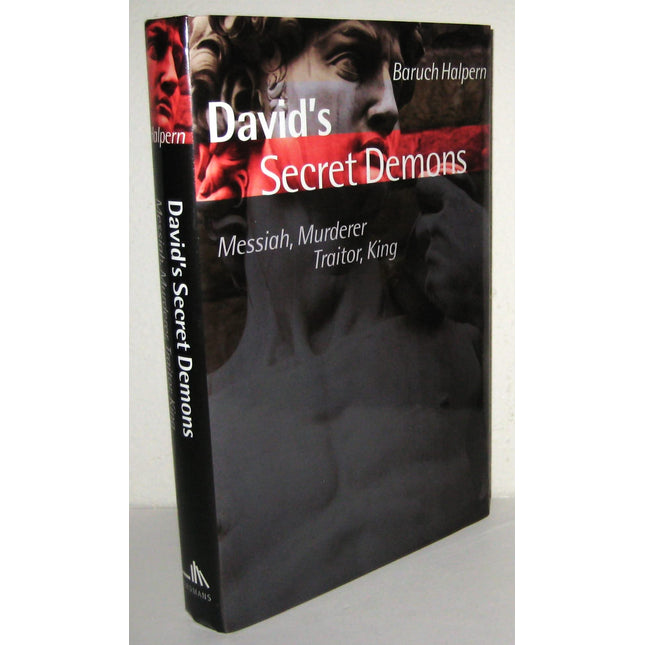 David's Secret Demons: Messiah, Murderer, Traitor, King (The Bible in Its World)