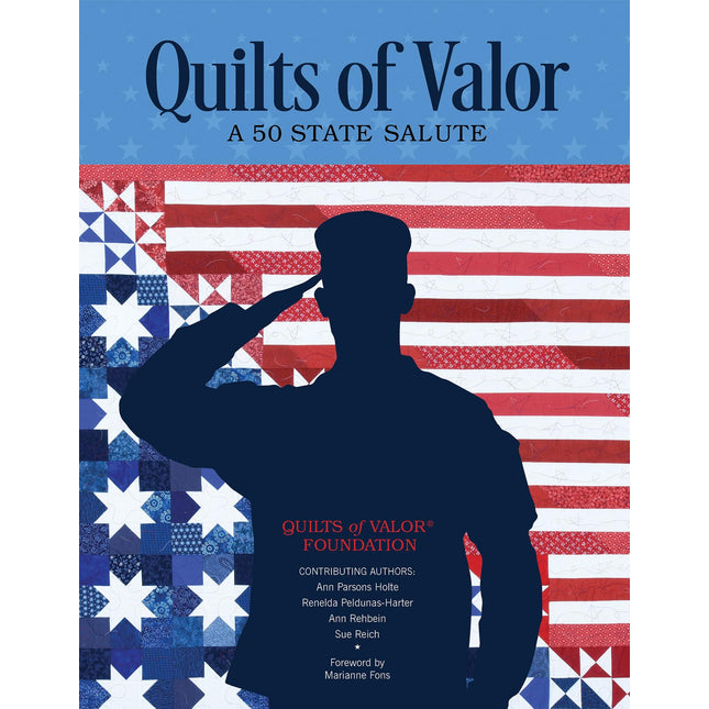 Quilts of Valor: A 50-State Salute