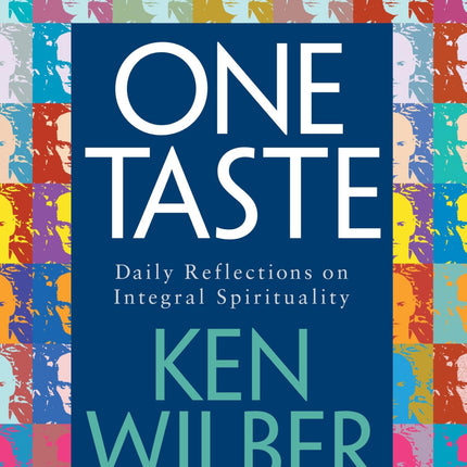 One Taste: Daily Reflections on Integral Spirituality
