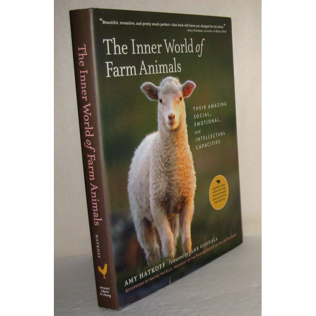 The Inner World of Farm Animals: Their Amazing Social, Emotional, and Intellectual Capacities