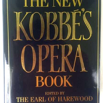 The New Kobbe's Opera Book