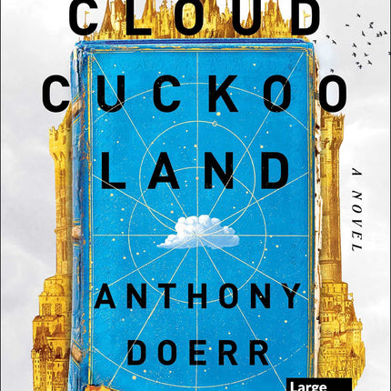 Cloud Cuckoo Land (Large Print Edition): Large Print