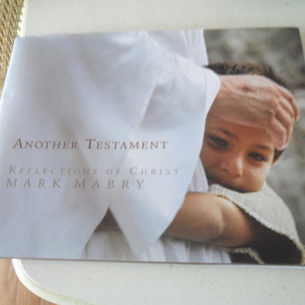 Another Testament: Reflections of Christ