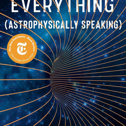 The End of Everything: (Astrophysically Speaking)