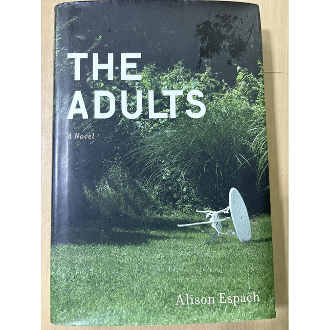 The Adults: A Novel