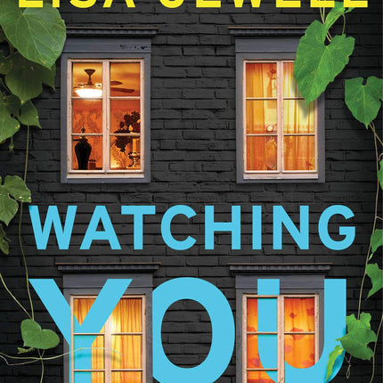 Watching You: A Novel