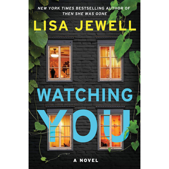 Watching You: A Novel