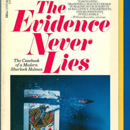 Evidence Never Lies