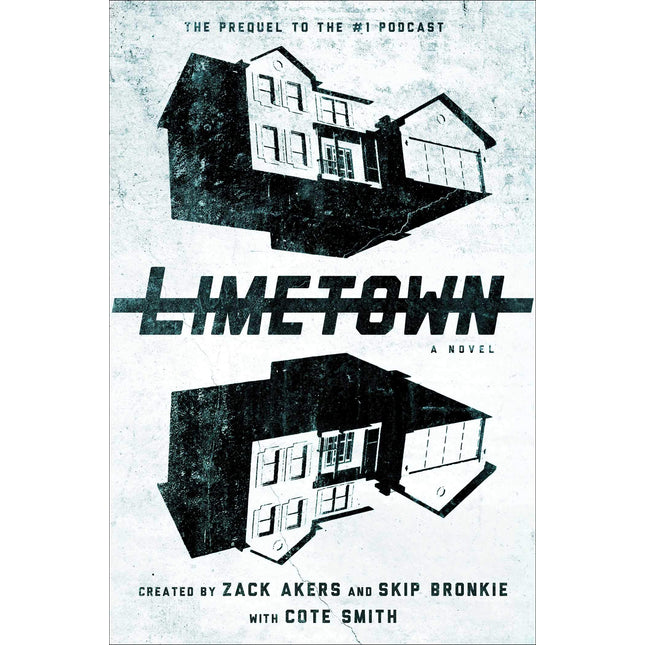 Limetown: The Prequel to the #1 Podcast
