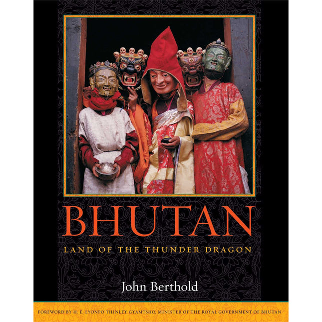 Bhutan: Land of the Thunder Dragon