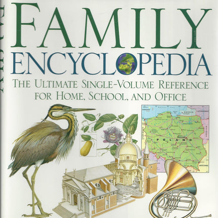 Oxford Family Encyclopedia: The Ultimate Single-Volume Reference for Home, School and Office